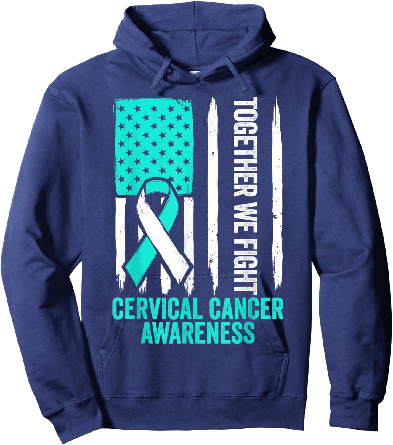 Cervical Cancer Awareness Teal Ribbon Together We Fight Men Hoodie - Hoodie | Navy