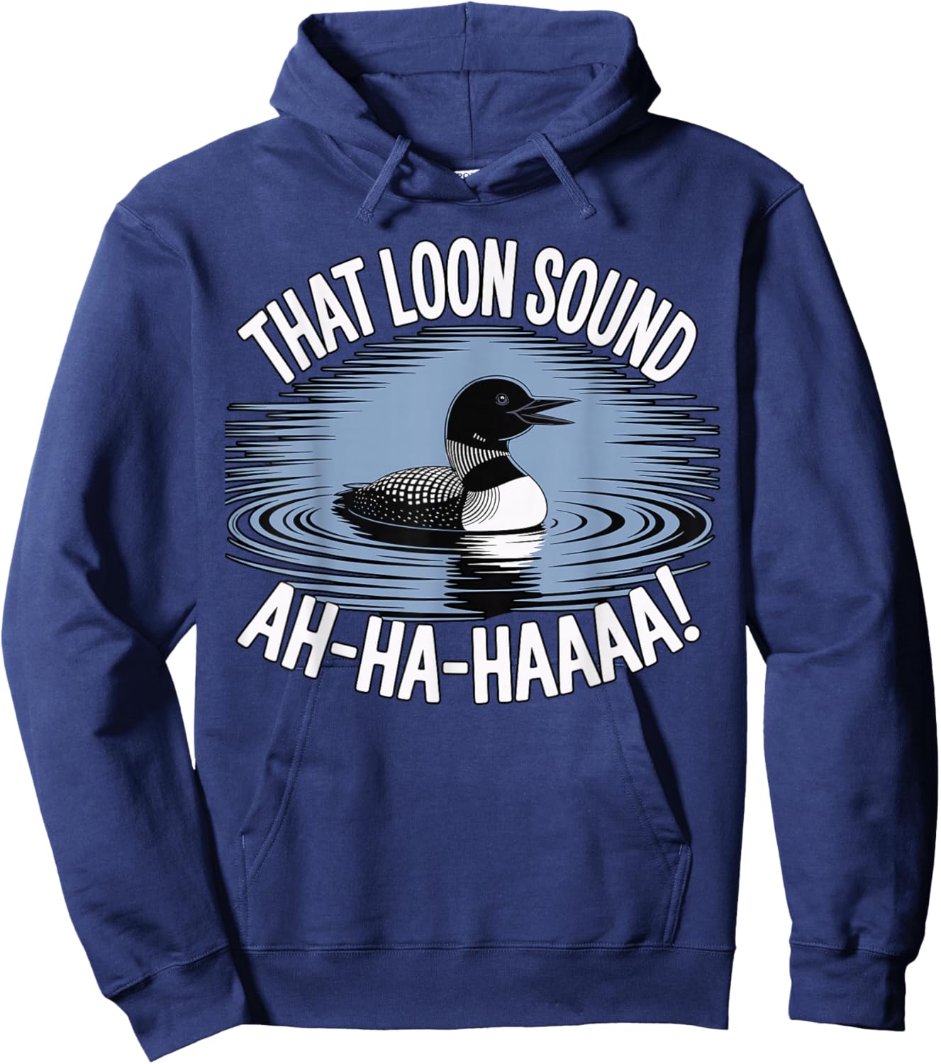 Funny Loon that Sound AH HAA Birding Common Loon Bird Hoodie - Hoodie | Navy