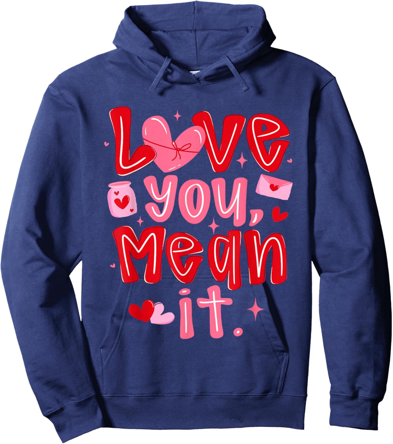 Coquette Love You Mean It Funny Valentine Girly Hearts XOXO Hoodie - Hoodie | Navy