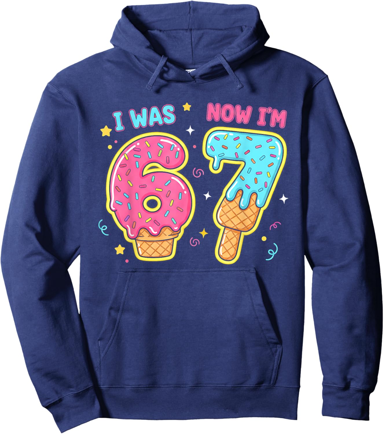 7 Year Old 7th Birthday Shirt was 6 Now I'm 7 67 Funny Kids Hoodie - Hoodie | Navy
