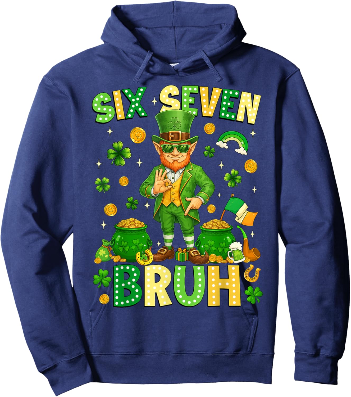 Six Seven Bruh 67 Leprechaun Meme 6 7 St Patricks Day Men Hoodie - Hoodie | Navy