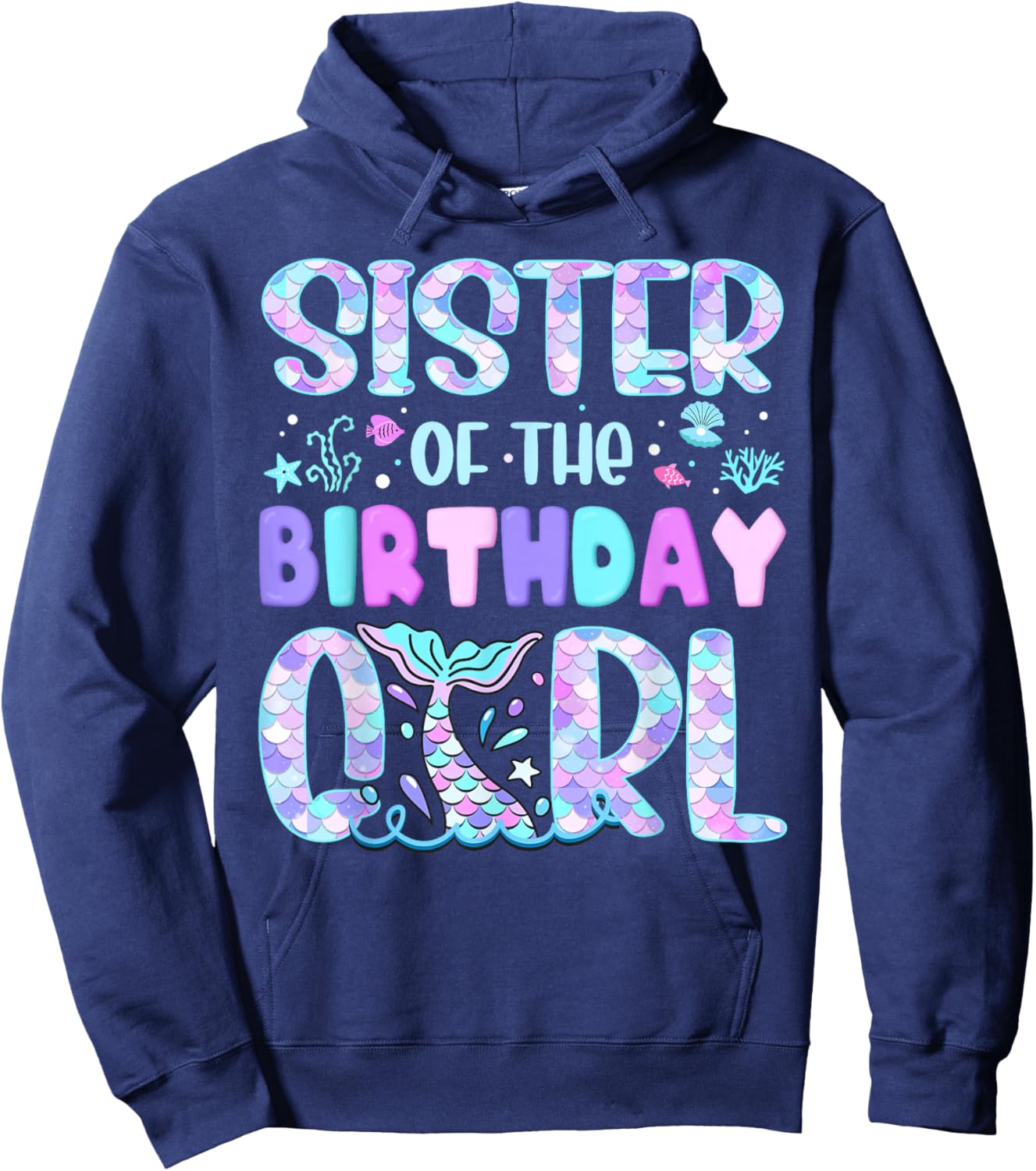 Sister of The Birthday Girl Mermaid Family Matching Hoodie - Hoodie | Navy