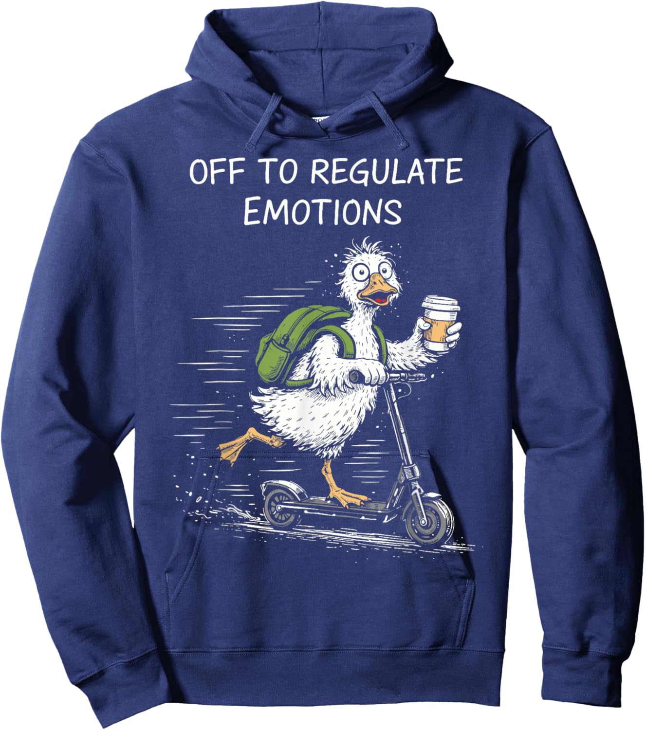 Off to Regulate Emotions Funny Goose Mental Health Counselor Hoodie - Hoodie | Navy
