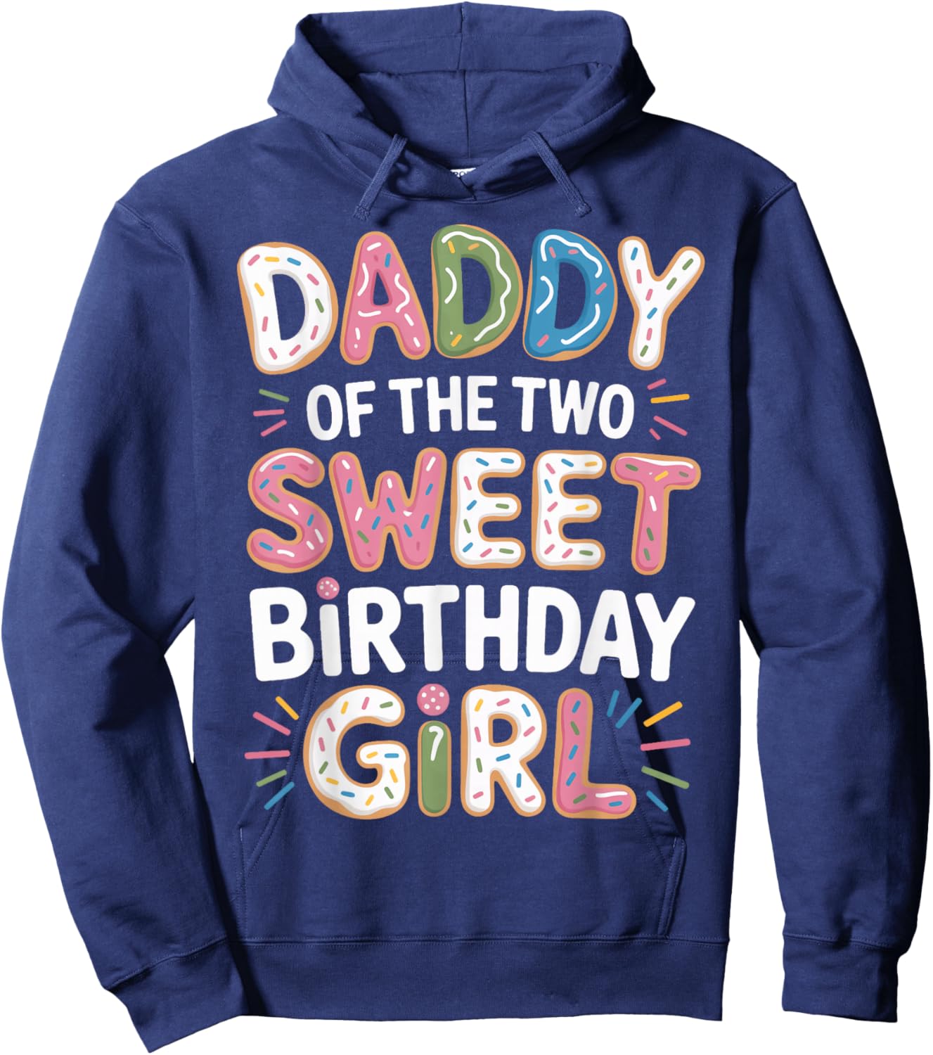 Two Sweet Birthday Girl Daddy Donut Theme Matching Party Hoodie - Hoodie | Navy