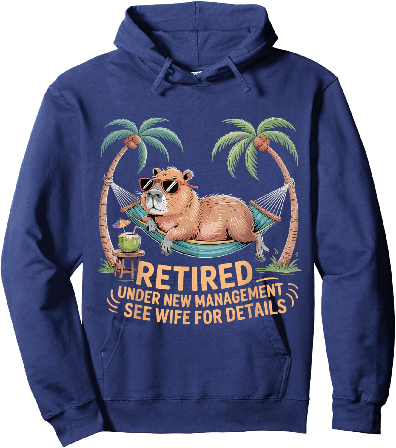Retired Under New Management See Wife Funny Retirement Hoodie - Hoodie | Navy