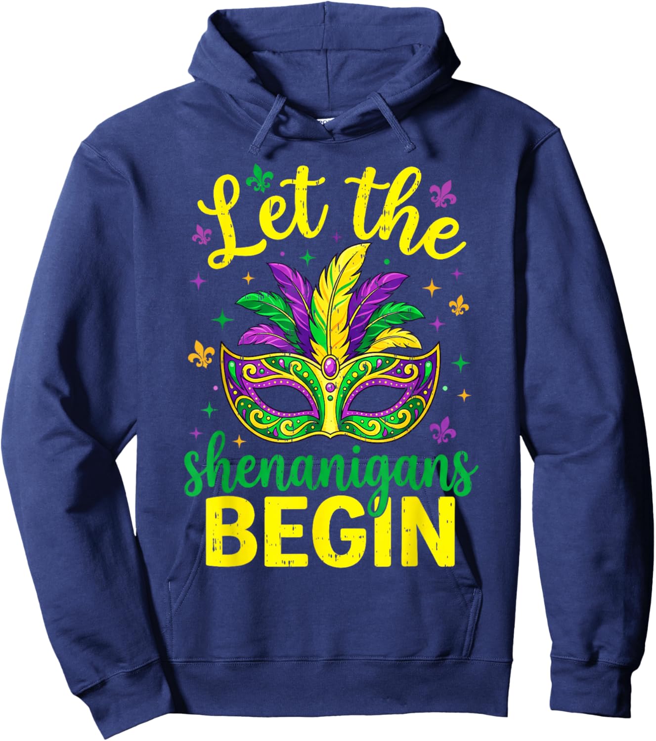 Let The Shenanigans Begin 67 Mardi Gras Men Women Kid 6 7 Hoodie - Hoodie | Navy
