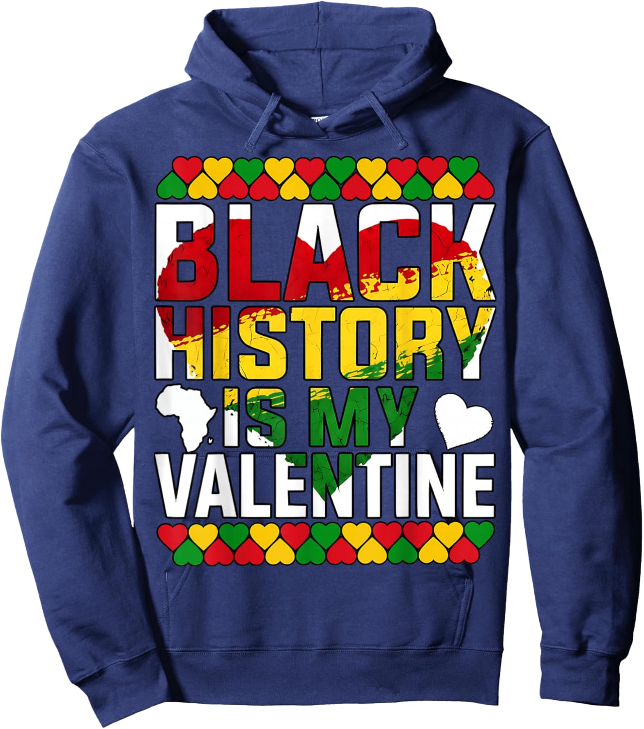 Black History Month is My Valentine Heart Afro Women Men red Hoodie - Hoodie | Navy