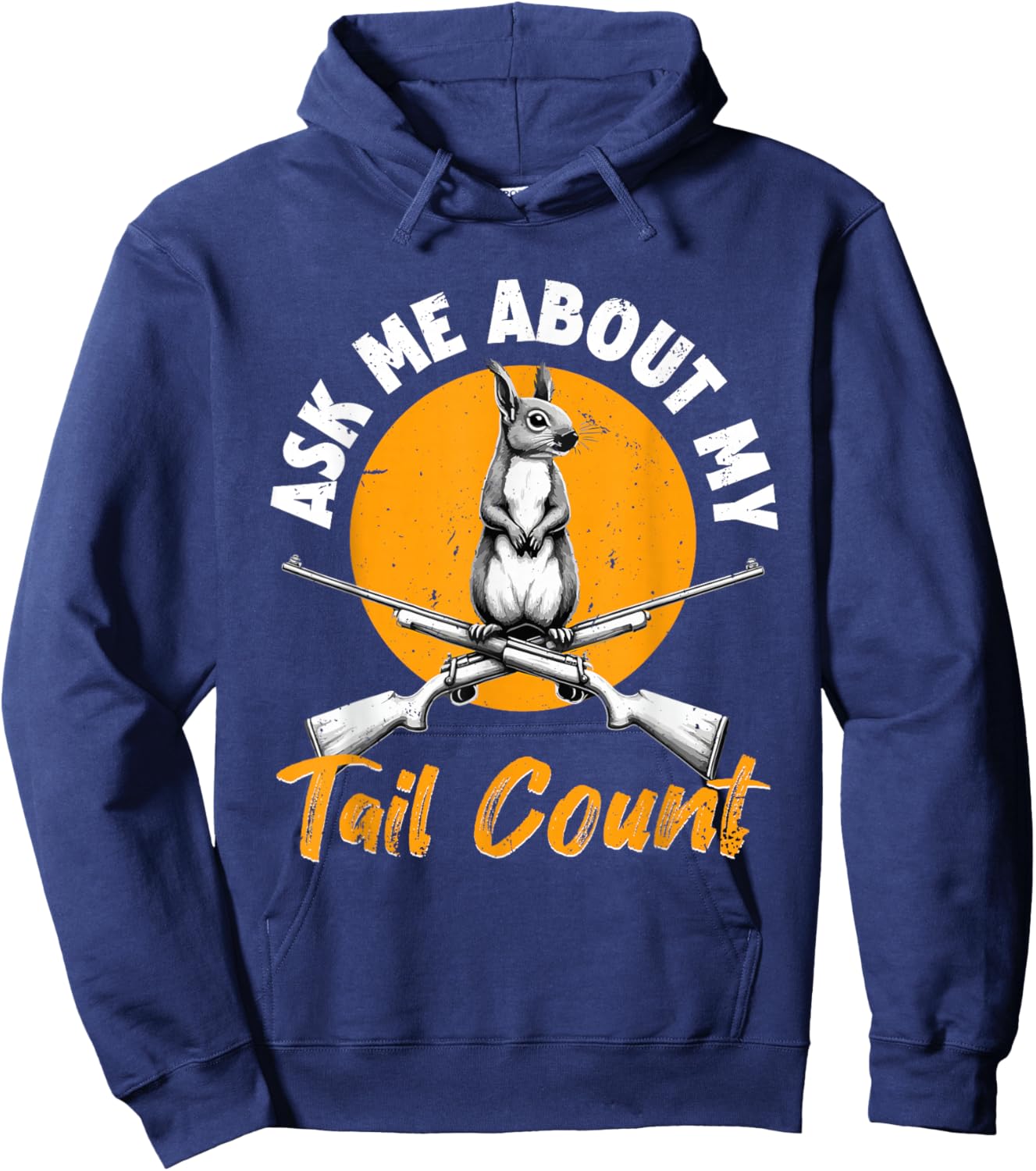 Squirrel Hunter & Squirrel Slayer, Tree Rat Hunter Hoodie - Hoodie | Navy