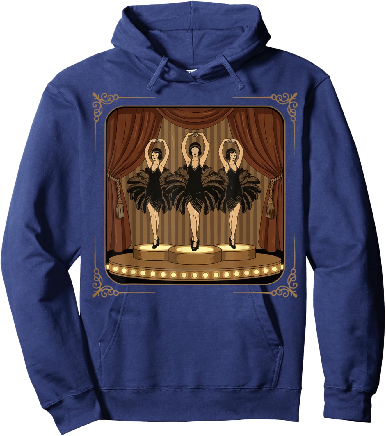 Showgirls Dancing Extravaganza Cabaret Burlesque Vaudeville Hoodie - Hoodie | Navy