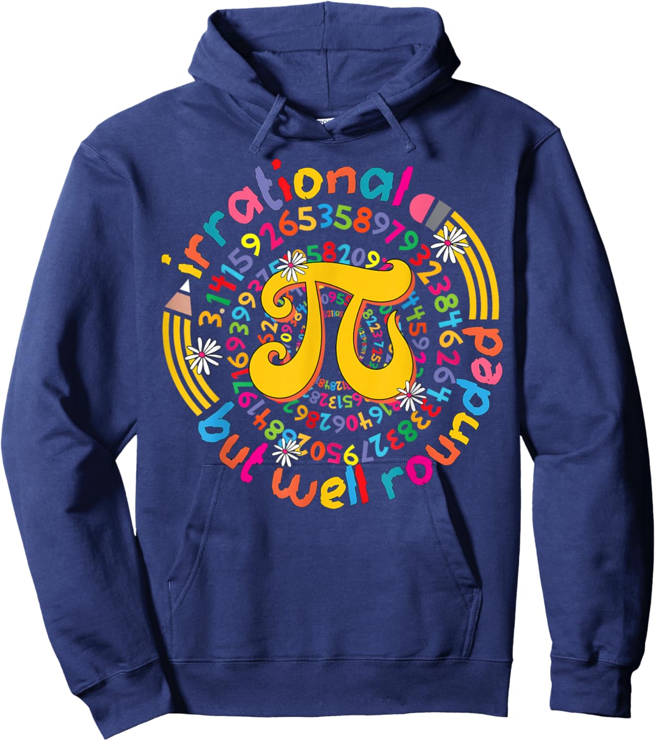 Irrational But Well Rounded 3.14 Pi Day Teacher Boy Girl Hoodie - Hoodie | Navy