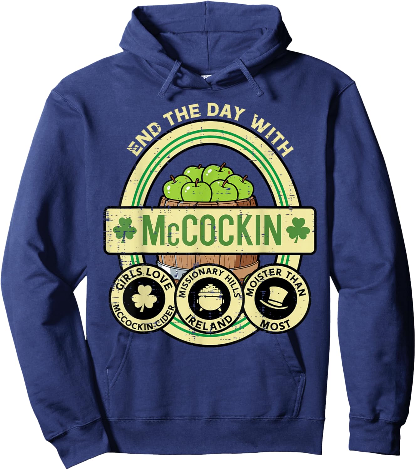St Patricks Day Mccockin Cider Funny Saint Paddys Men Women Hoodie - Hoodie | Navy