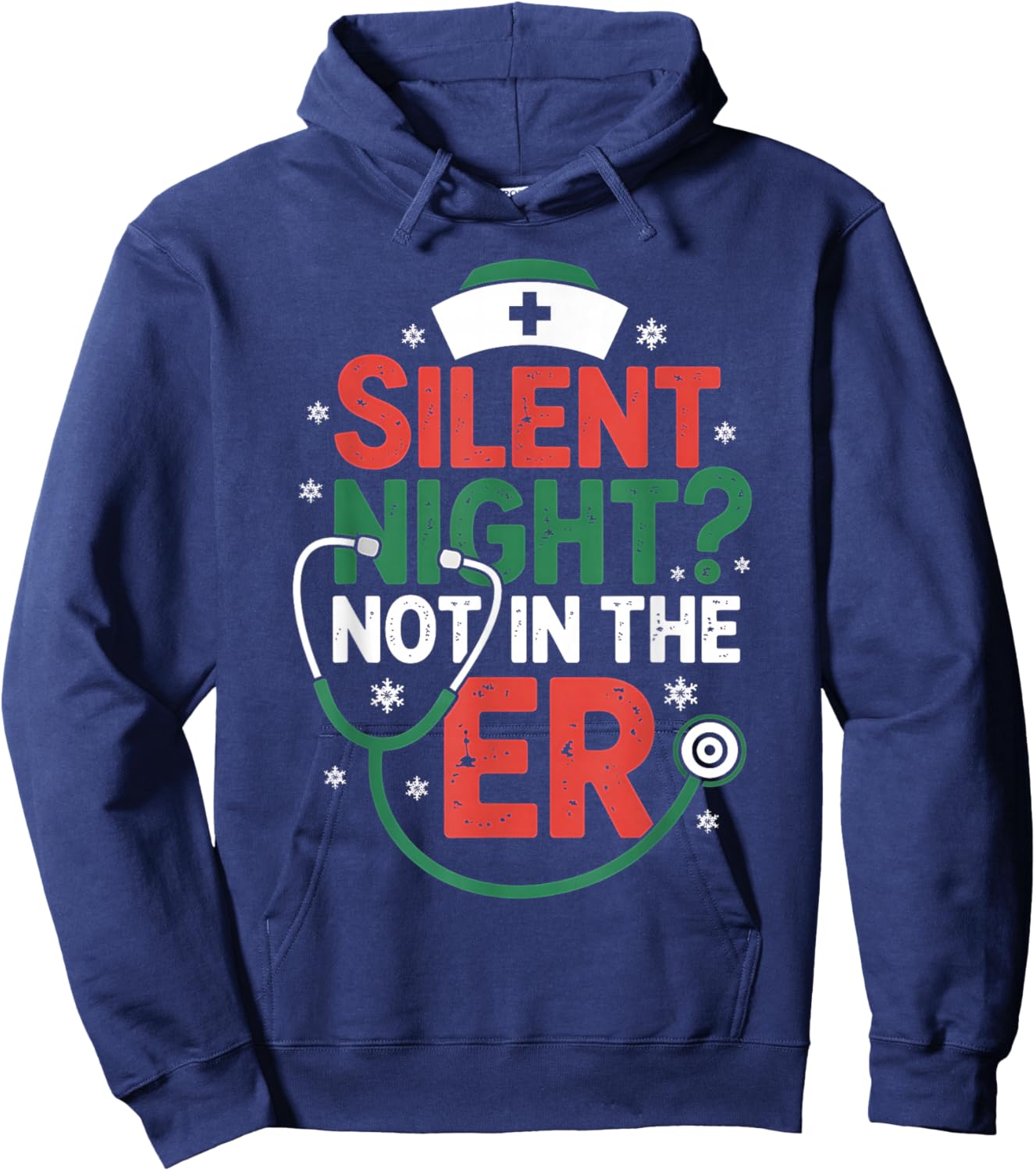 Silent Night Not in The ER Funny Nurse Christmas Hoodie - Hoodie | Navy