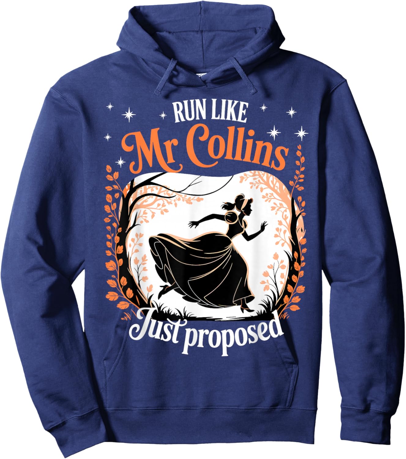 Funny Book Meme Run Like Mr Collins Just Proposed Joke Hoodie - Hoodie | Navy