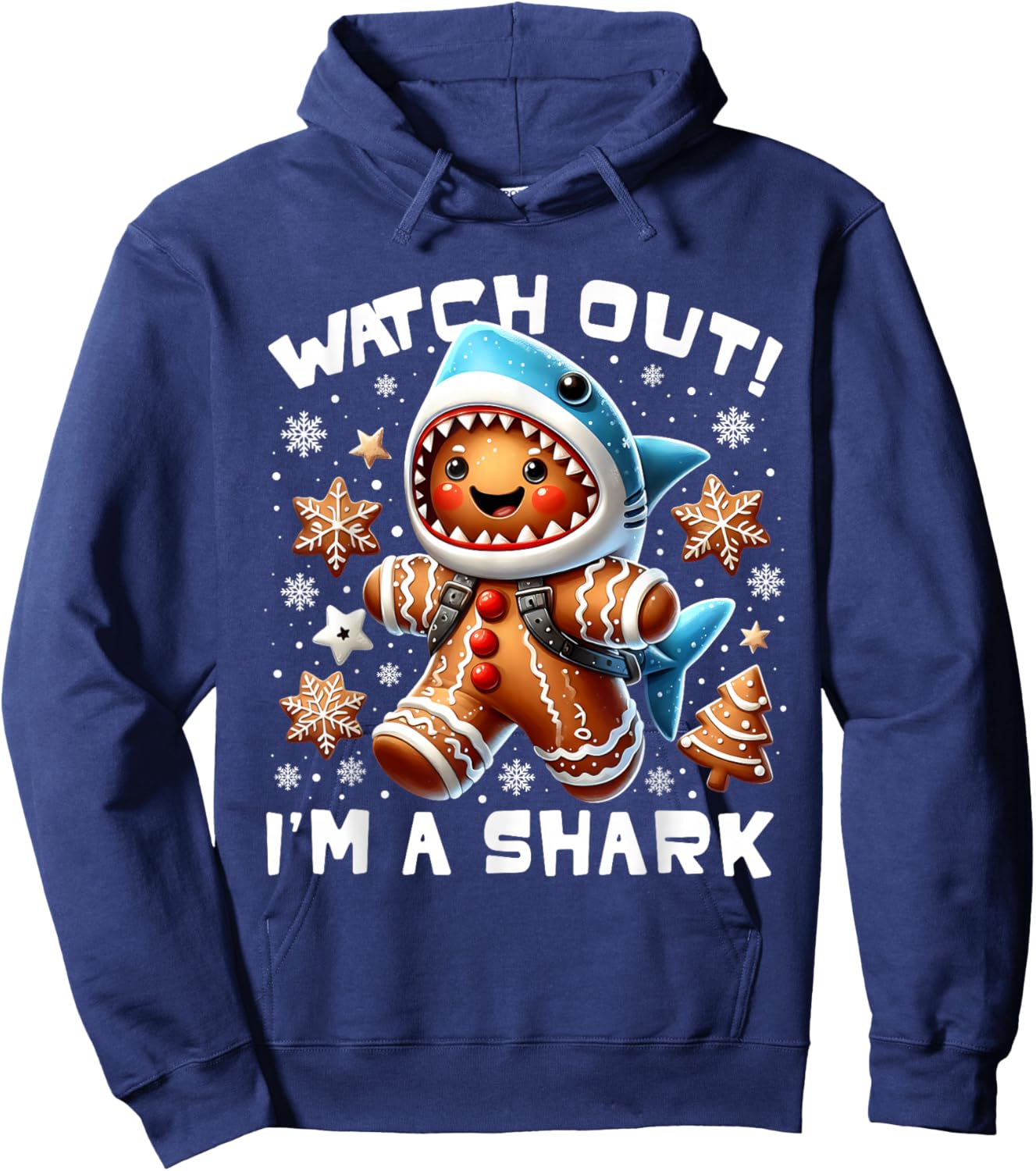 Watch Out I’m A Shark Funny Christmas Gingerbread Hoodie - Hoodie | Navy