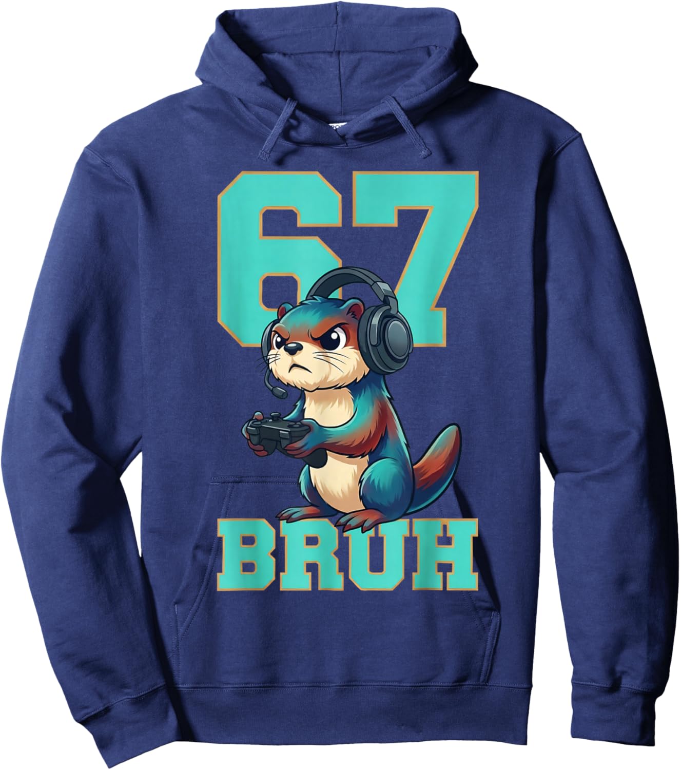 Funny Otter Gamer 67 Bruh Animal Meme Gift Boys Game Lovers Hoodie - Hoodie | Navy