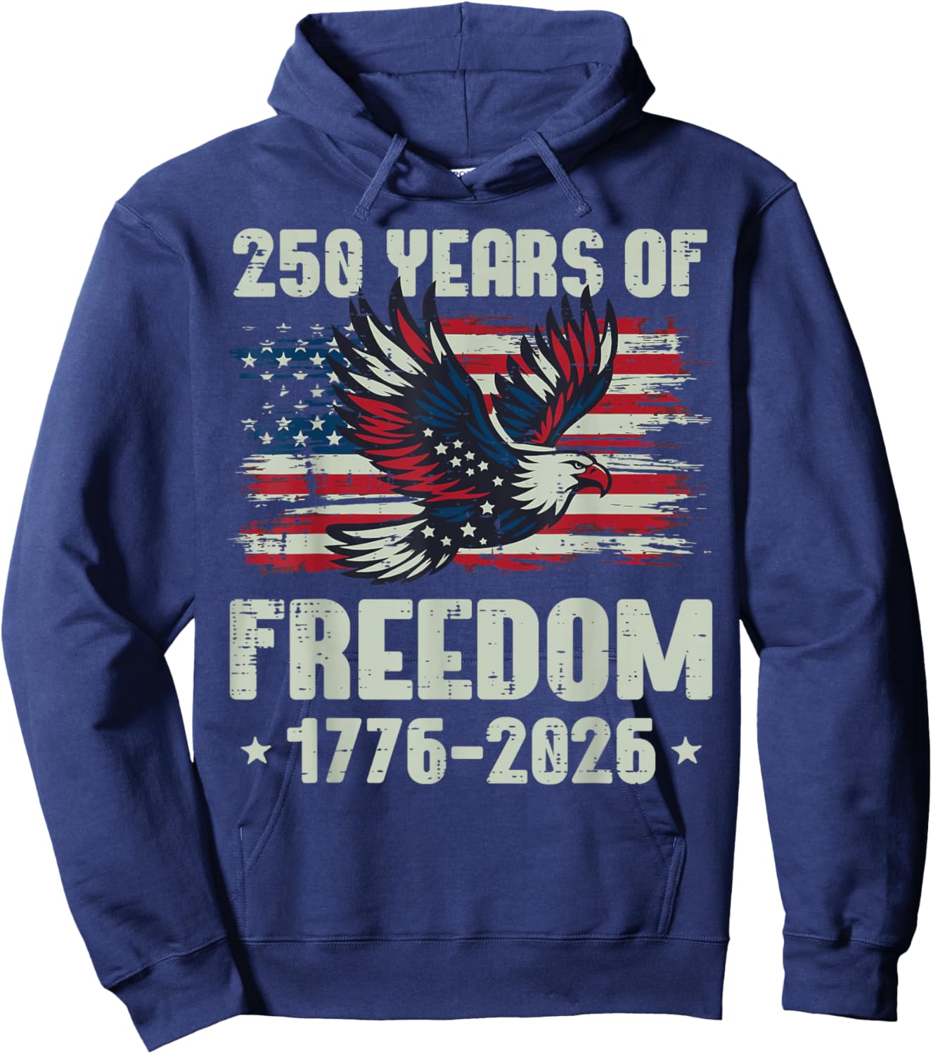 250 Years Freedom American USA 250th Anniversary Men Women Hoodie - Hoodie | Navy