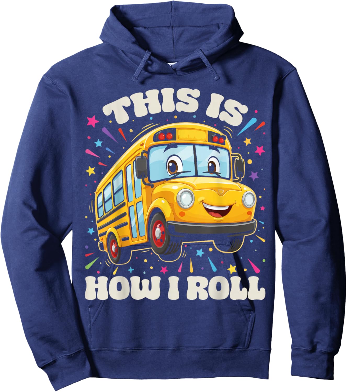 This is How I Roll School Bus Driver Funny Back to School Hoodie - Hoodie | Navy