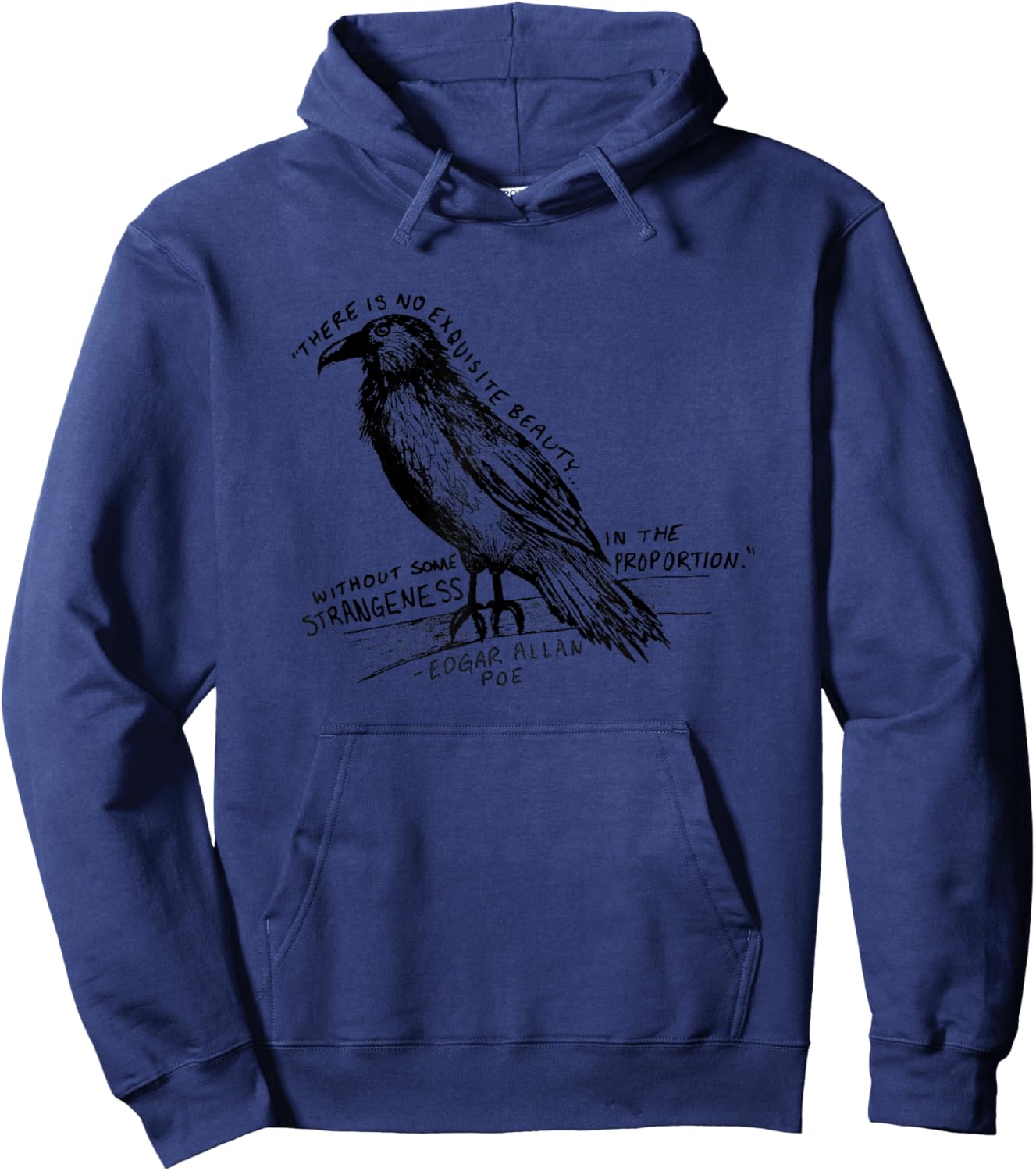 There is No Beauty Without Some Strangeness Edgar Allan Poe Hoodie - Hoodie | Navy