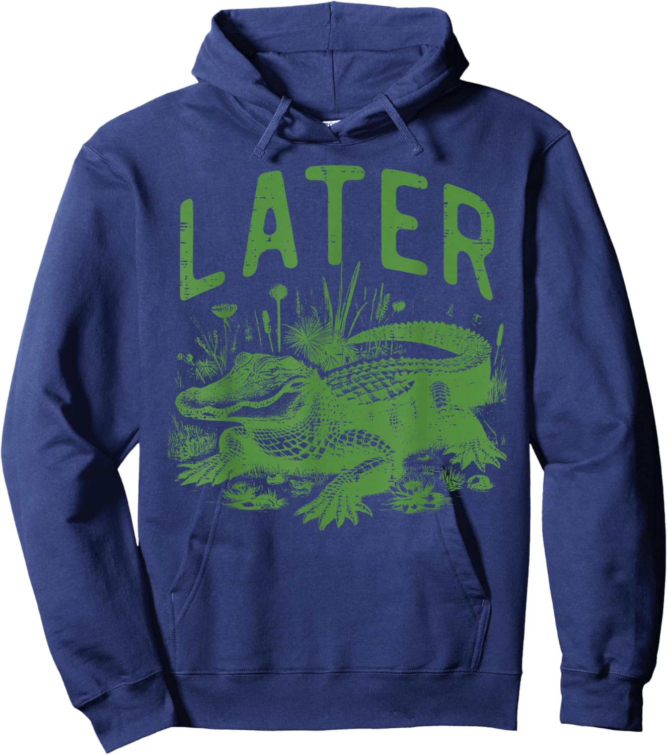 Later Alligator Funny Saying Humor Joke Boys Kids Women Men Hoodie - Hoodie | Navy