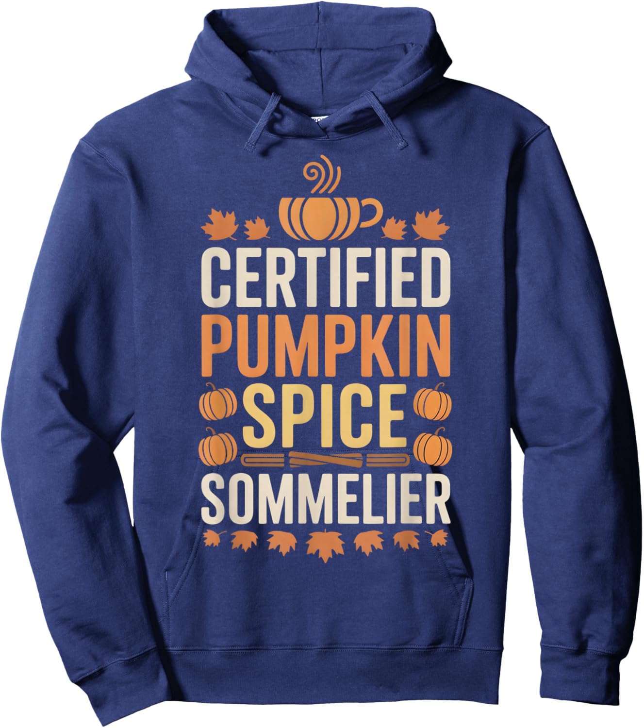 Pumpkin Spice Fall Coffee Lover Autumn Drink Hoodie - Hoodie | Navy
