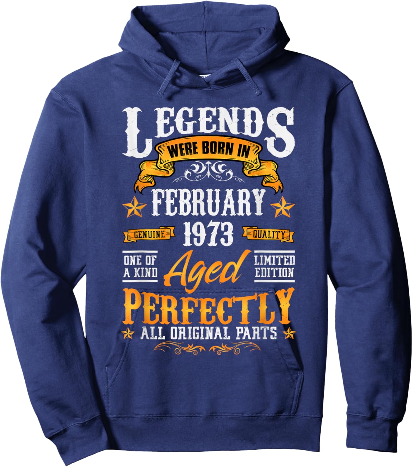 53rd Birthday Vintage Legends Born in 1973 53 Years Old Hoodie - Hoodie | Navy