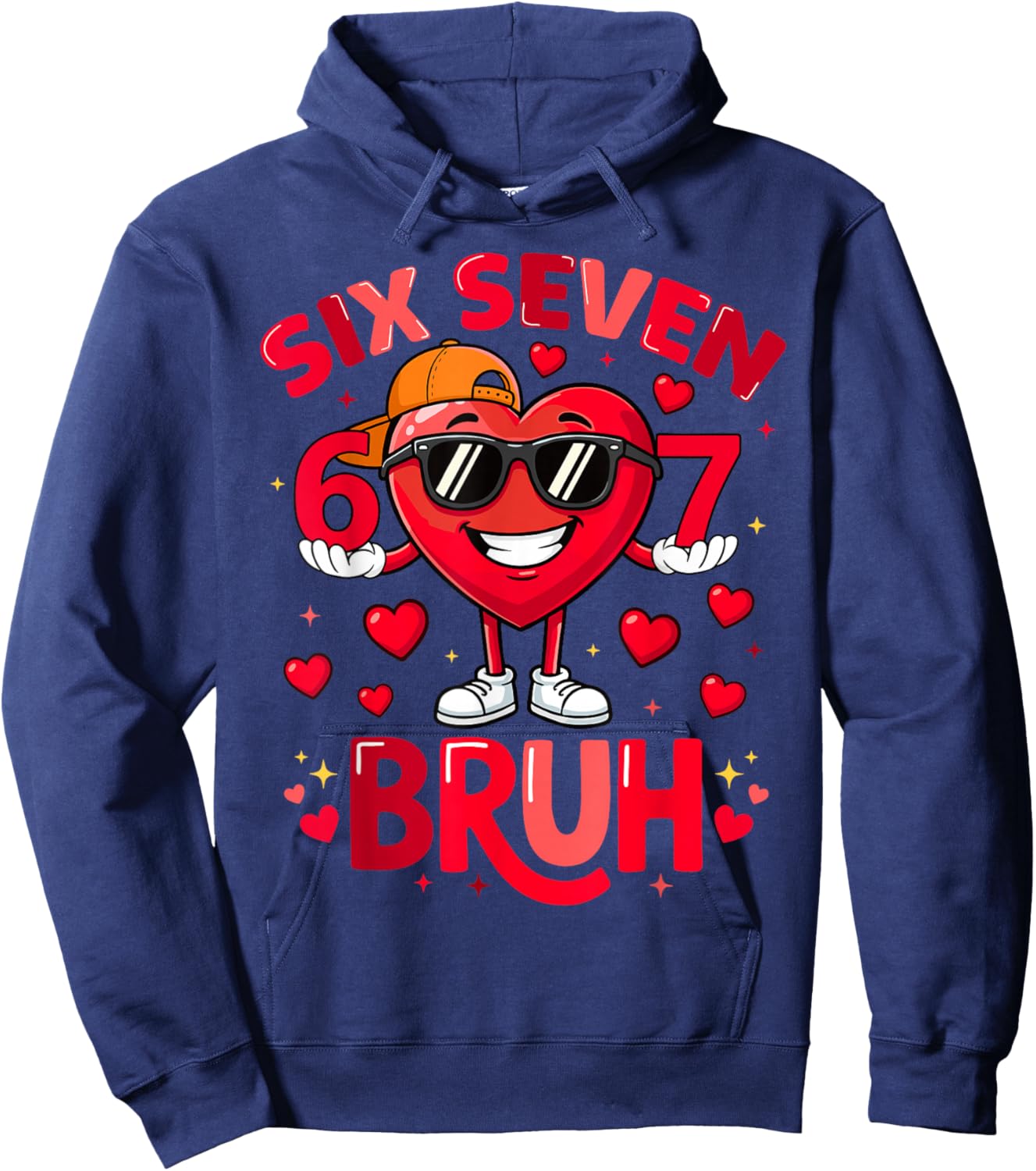 6 7 Valentines Day Shirt Men Boys Funny Heart Meme Six Seven Hoodie - Hoodie | Navy
