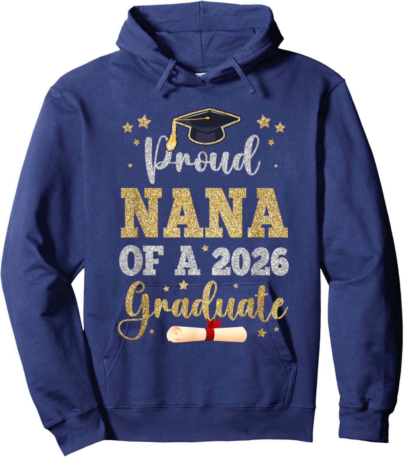 Proud Nana of A 2026 Graduate Senior Nana Class of 2026 Hoodie - Hoodie | Navy