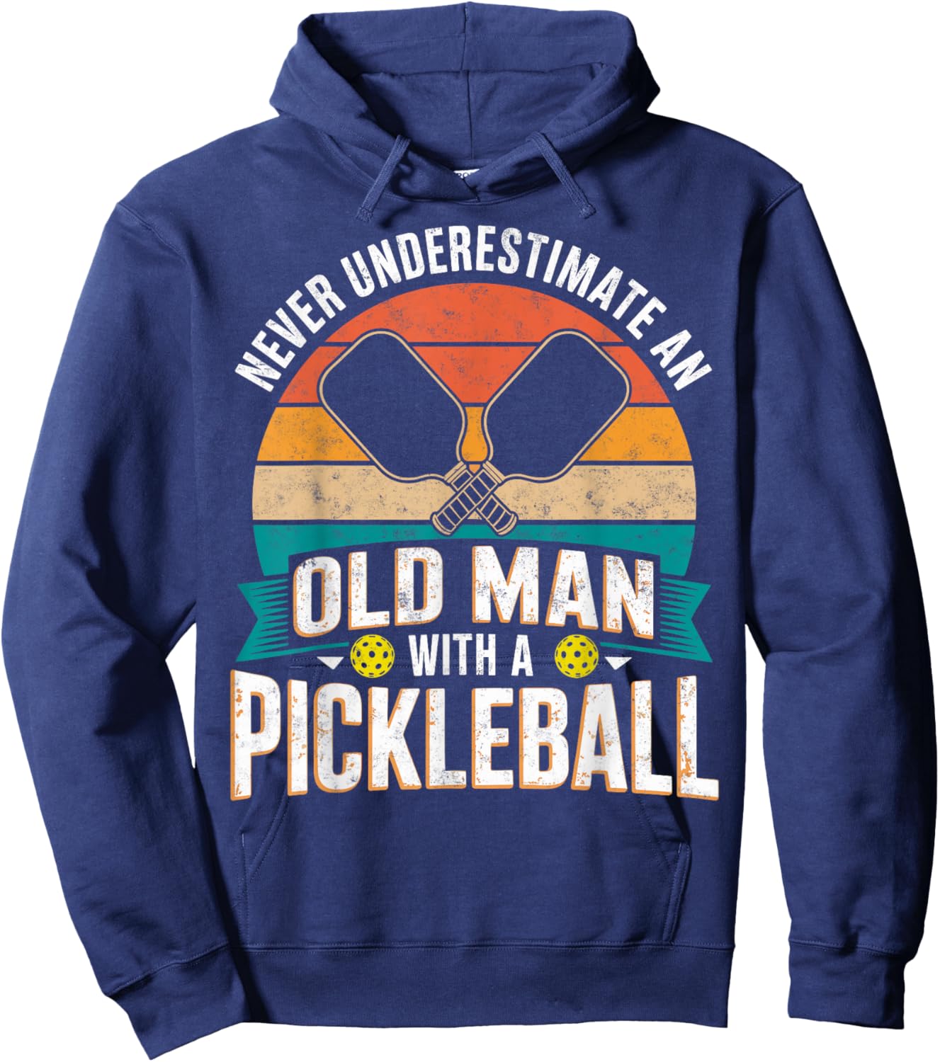 Never Underestimate Old Man with a Pickleball Paddle Grandpa Hoodie - Hoodie | Navy