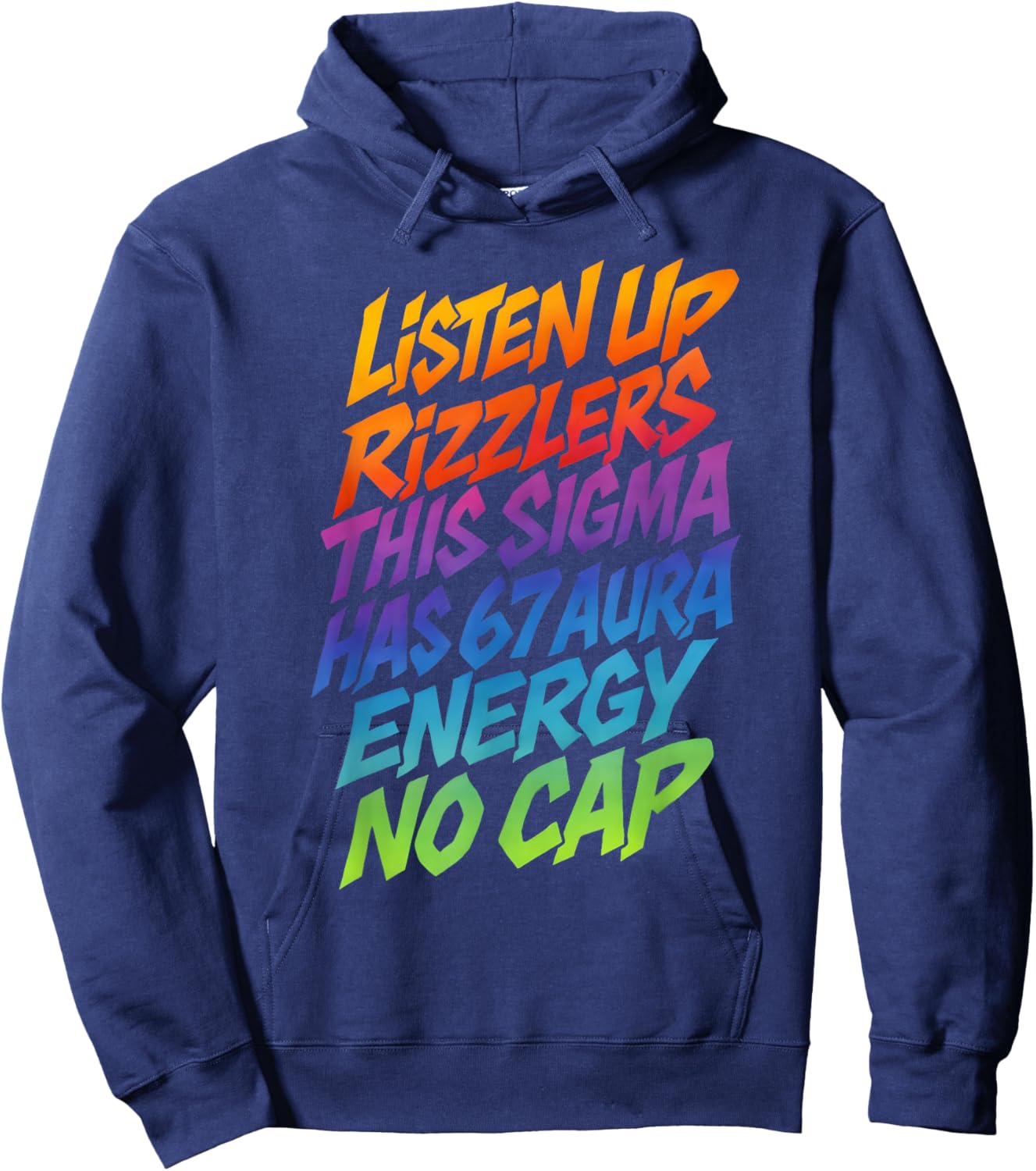67 Meme This Sigma Has 6 7 Aura Energy Six Seven Rizzlers Hoodie - Hoodie | Navy