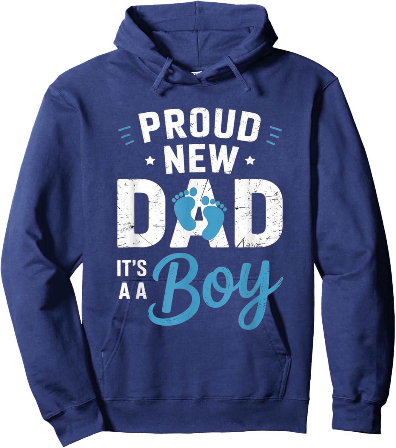 Proud New Dad It’s a Boy Announcement Newborn Celebrations Hoodie - Hoodie | Navy
