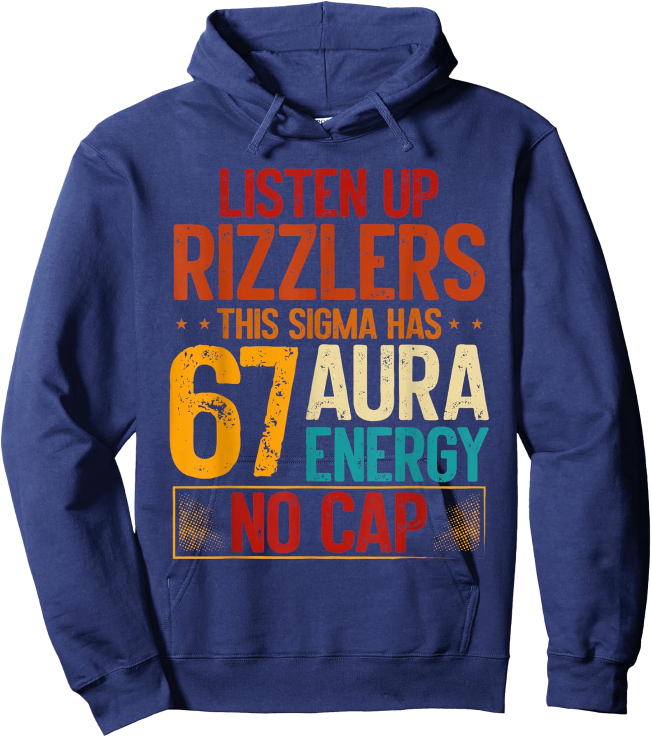 67 Sigma Aura Meme Fun Six Seven Saying Hoodie - Hoodie | Navy