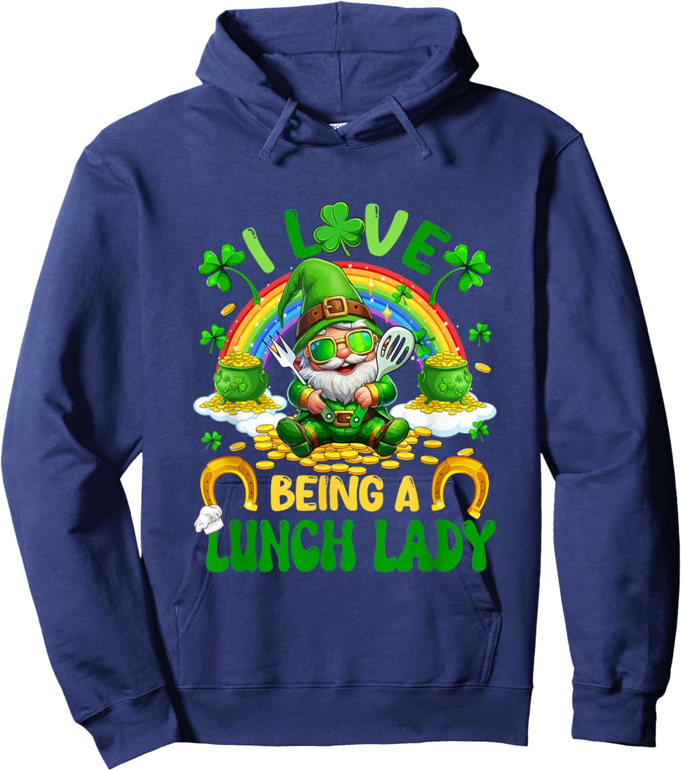 Love to Be A Lunch Lady St. Patrick Day Gnome Shamrocks Hoodie - Hoodie | Navy