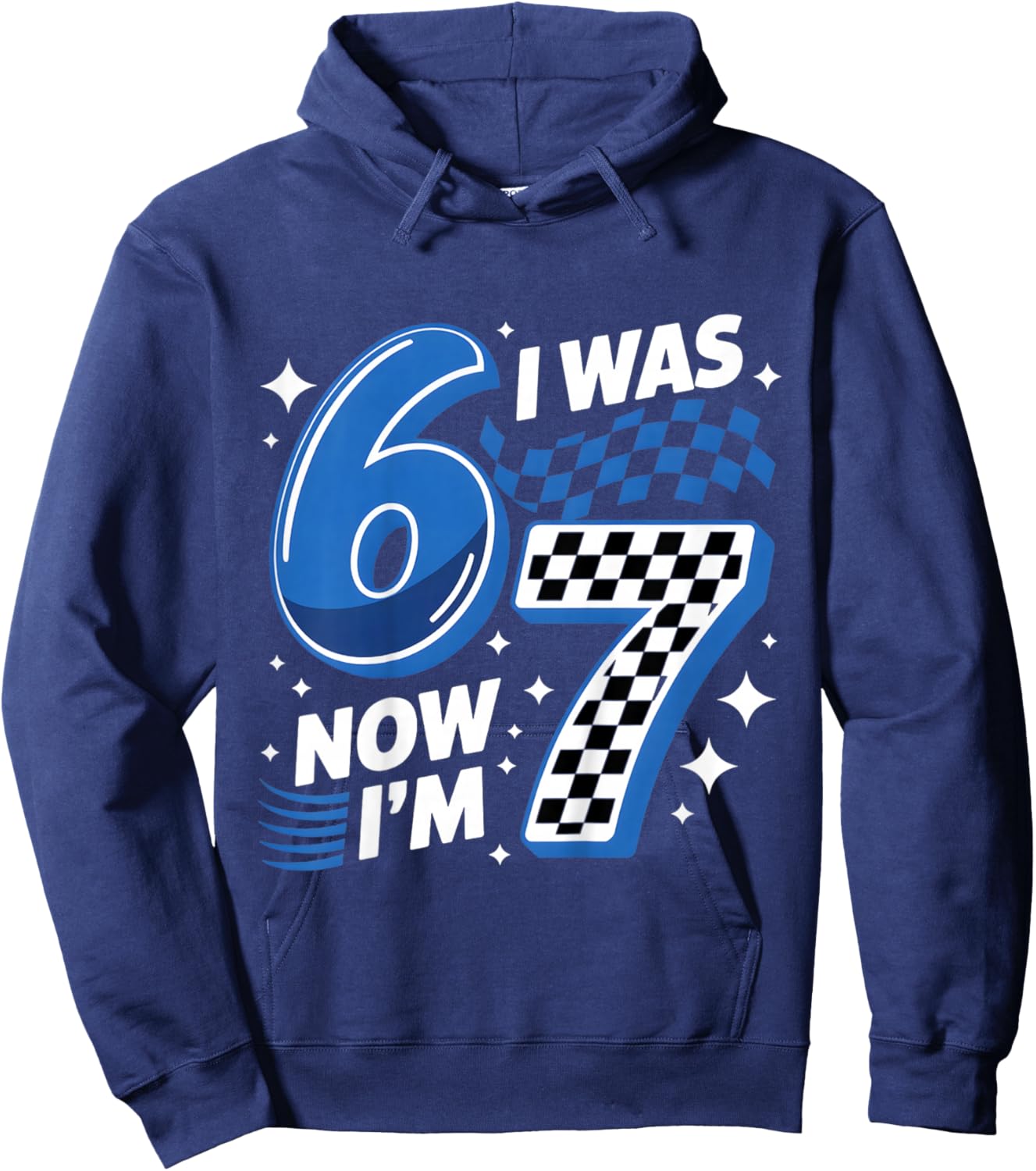 Blue Checkered I was 6 Now I'm 7 Funny 67 Birthday Boys Hoodie - Hoodie | Navy