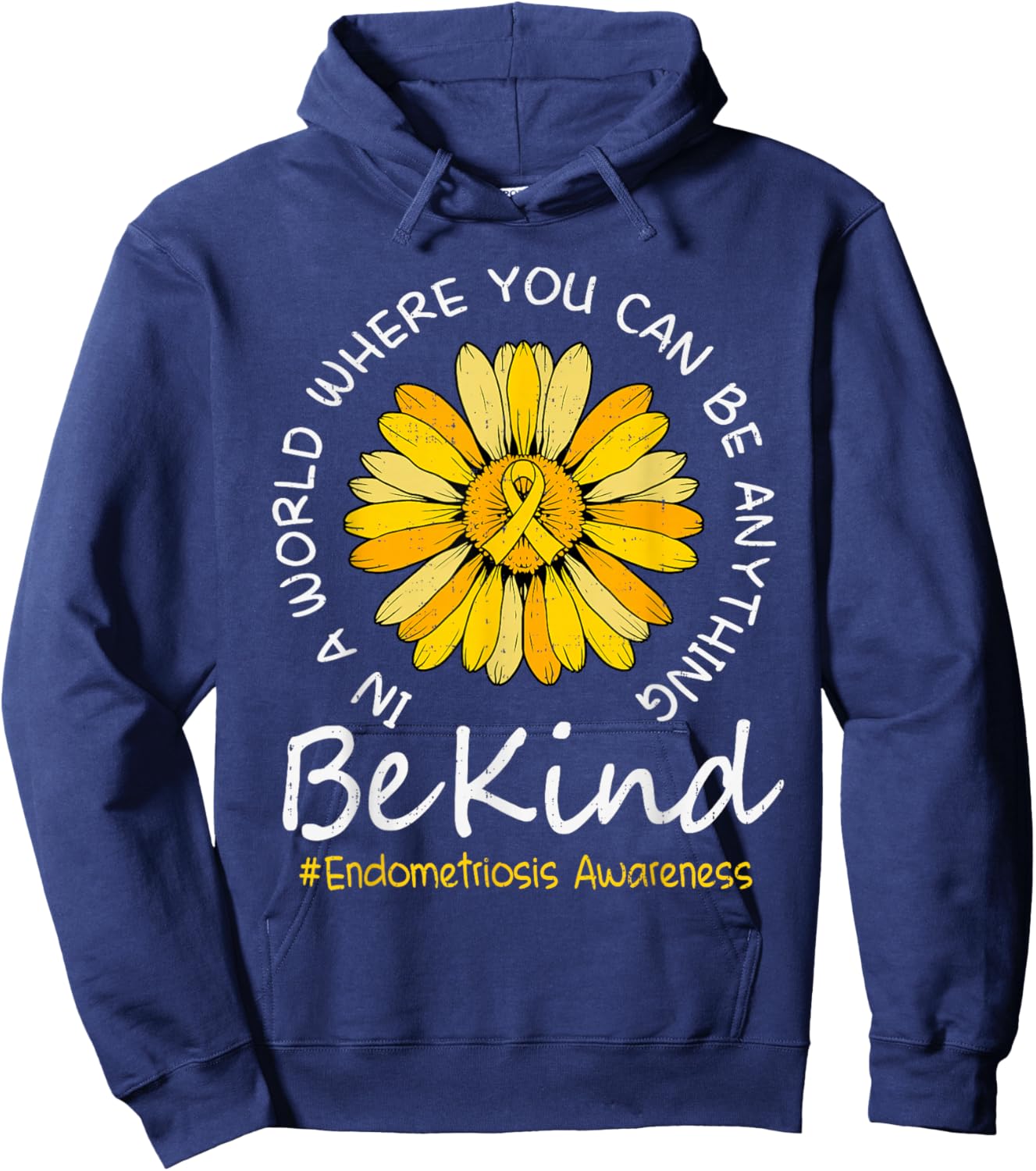 Be Kind Endometriosis Awareness Yellow Ribbon Endo Support Hoodie - Hoodie | Navy