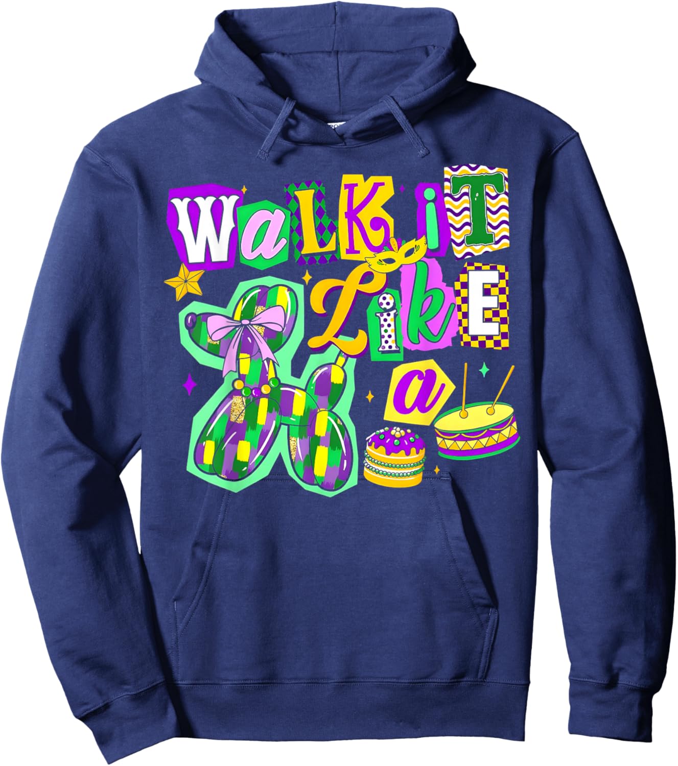 Walk It Like A Dog Mardi Gras Carnival Party Women Men Kids Hoodie - Hoodie | Navy