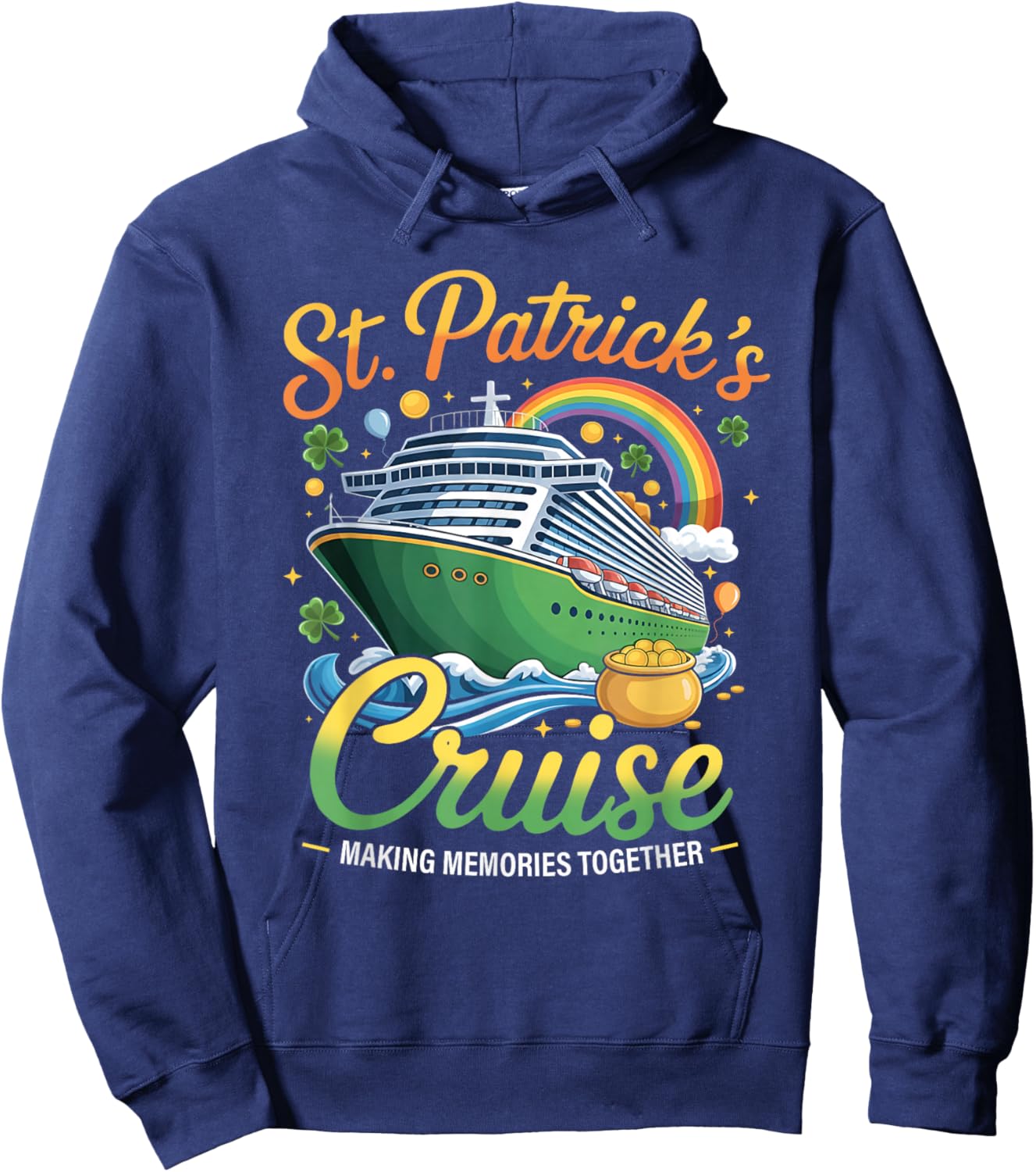 St Patrick's Day Cruise Squad 2026 Funny Family Matching Hoodie - Hoodie | Navy