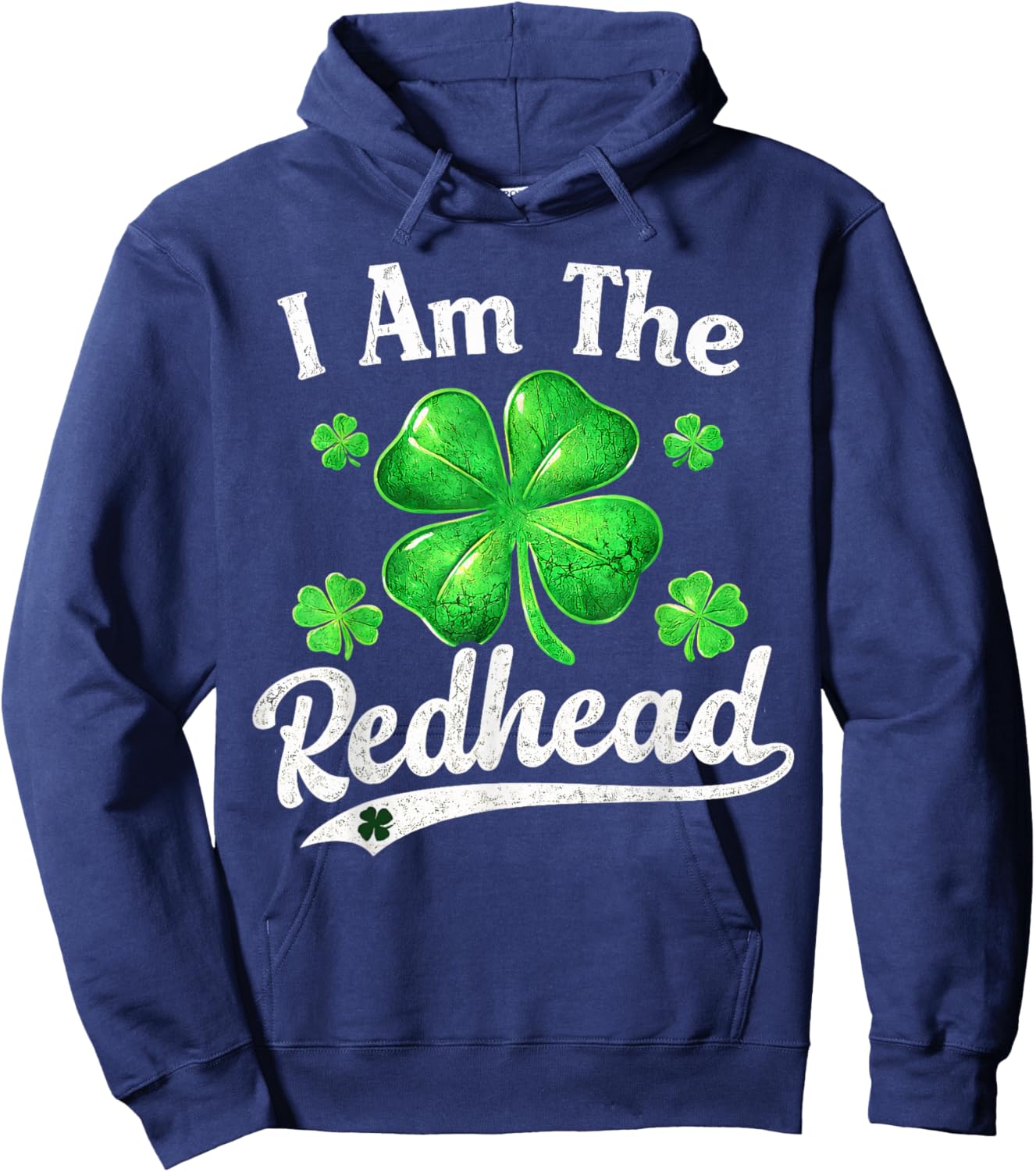 I Am The Redhead Dibs on The Redhead Funny St Patricks Day Hoodie - Hoodie | Navy