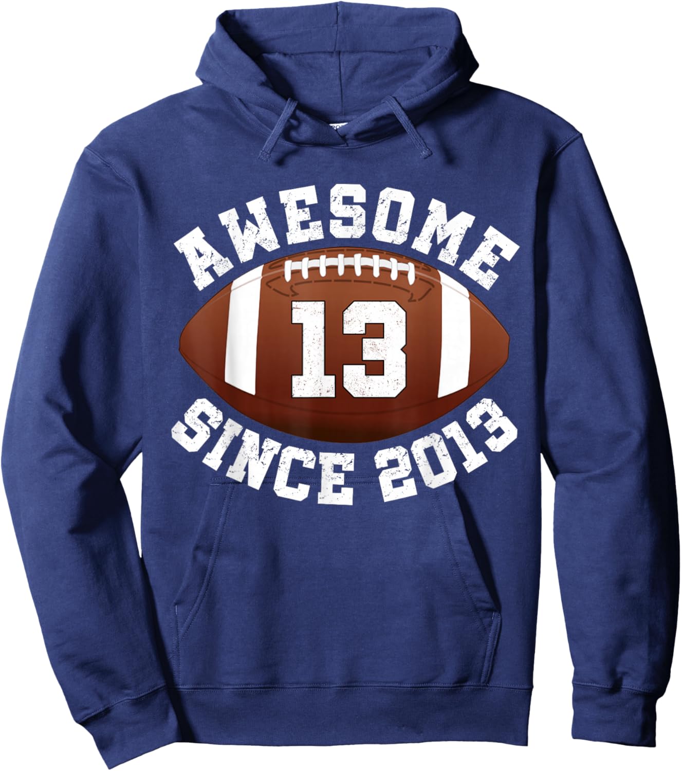 Awesome Since 2013 13th Birthday Teen Son American Football Hoodie - Hoodie | Navy