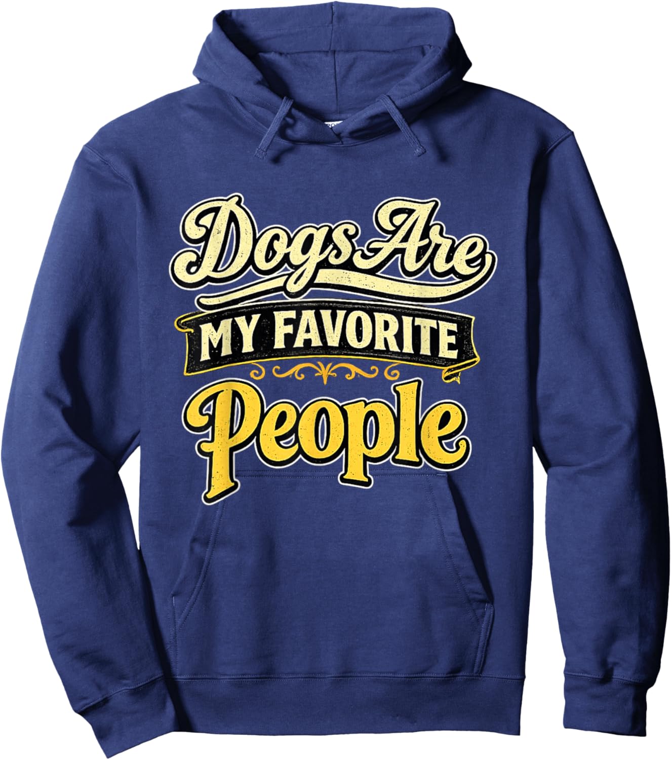 Dogs are My Favorite People Vintage Dog Lover Shirt Hoodie - Hoodie | Navy