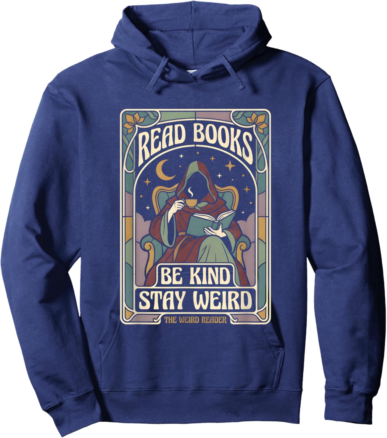 Read Books Be Kind Stay Weird Tarot Reaper Coffee Reading Hoodie - Hoodie | Navy