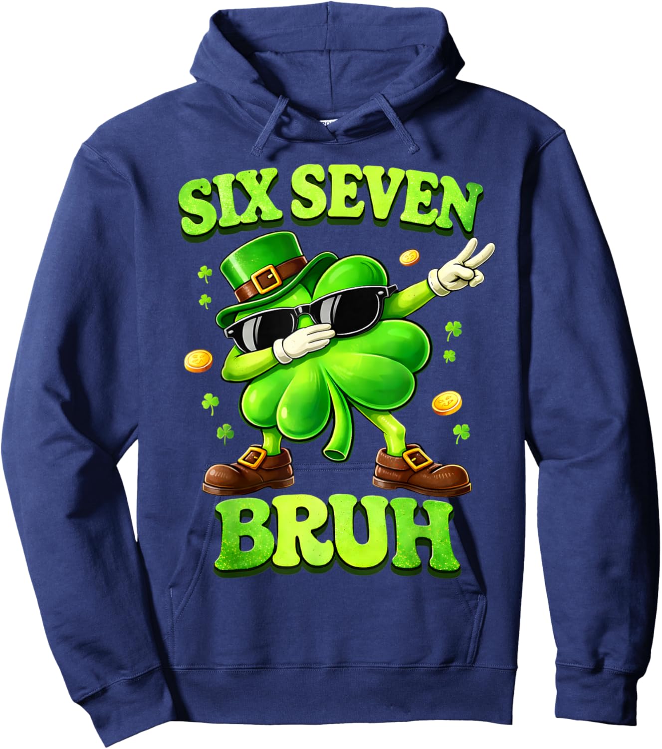 Six Seven 67 Meme St Patricks Day 6 7 Teens Boys Girls Kids Hoodie - Hoodie | Navy