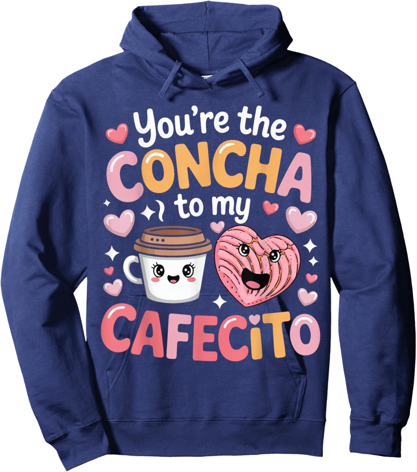 Mexican Valentine's Day You're The Concha to My Cafecito Hoodie - Hoodie | Navy