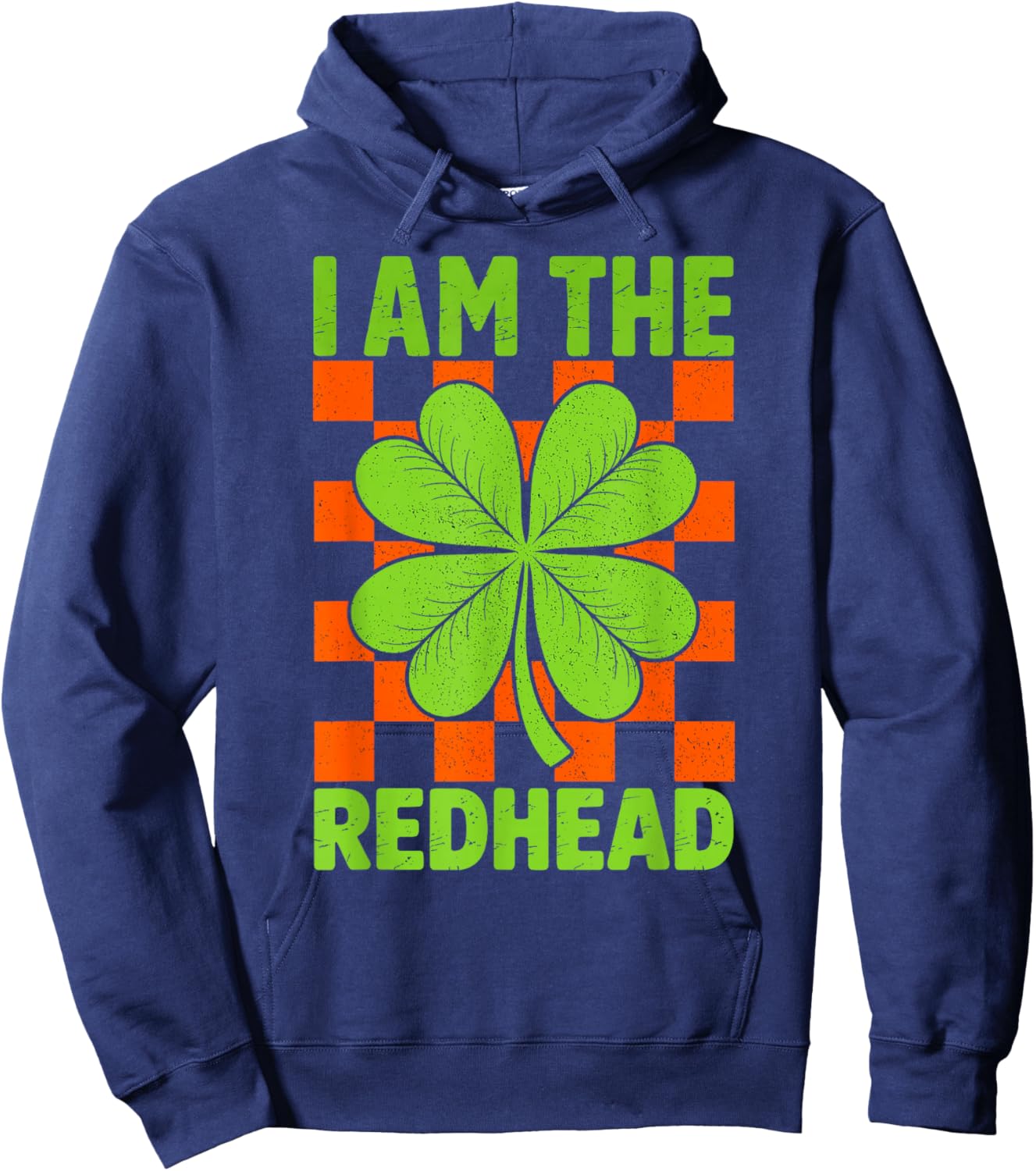 St Patricks Day I Am The Redhead Saint Paddys Women Men Hoodie - Hoodie | Navy