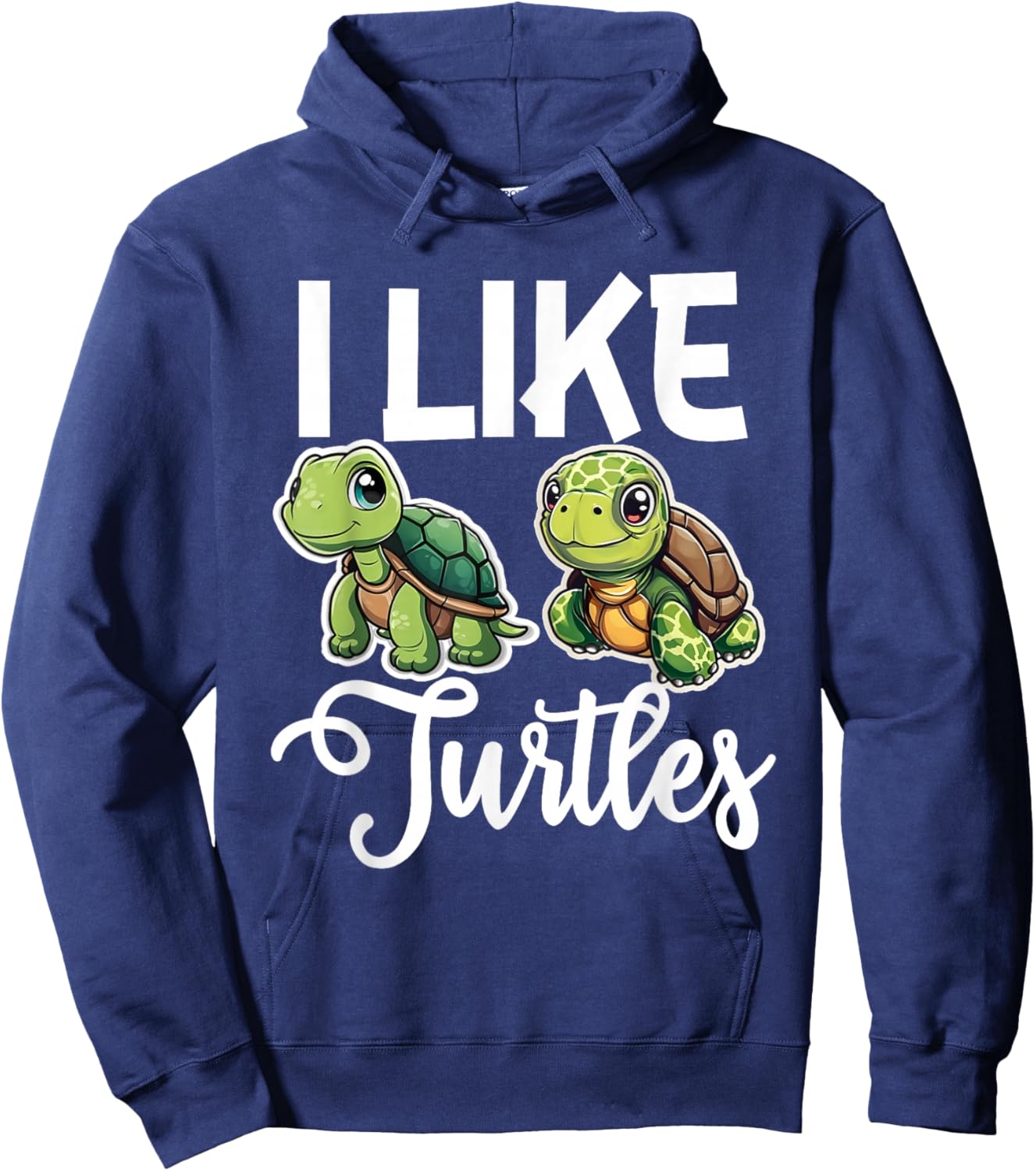I Like Turtles Tortoise Sea Animal Hoodie - Hoodie | Navy