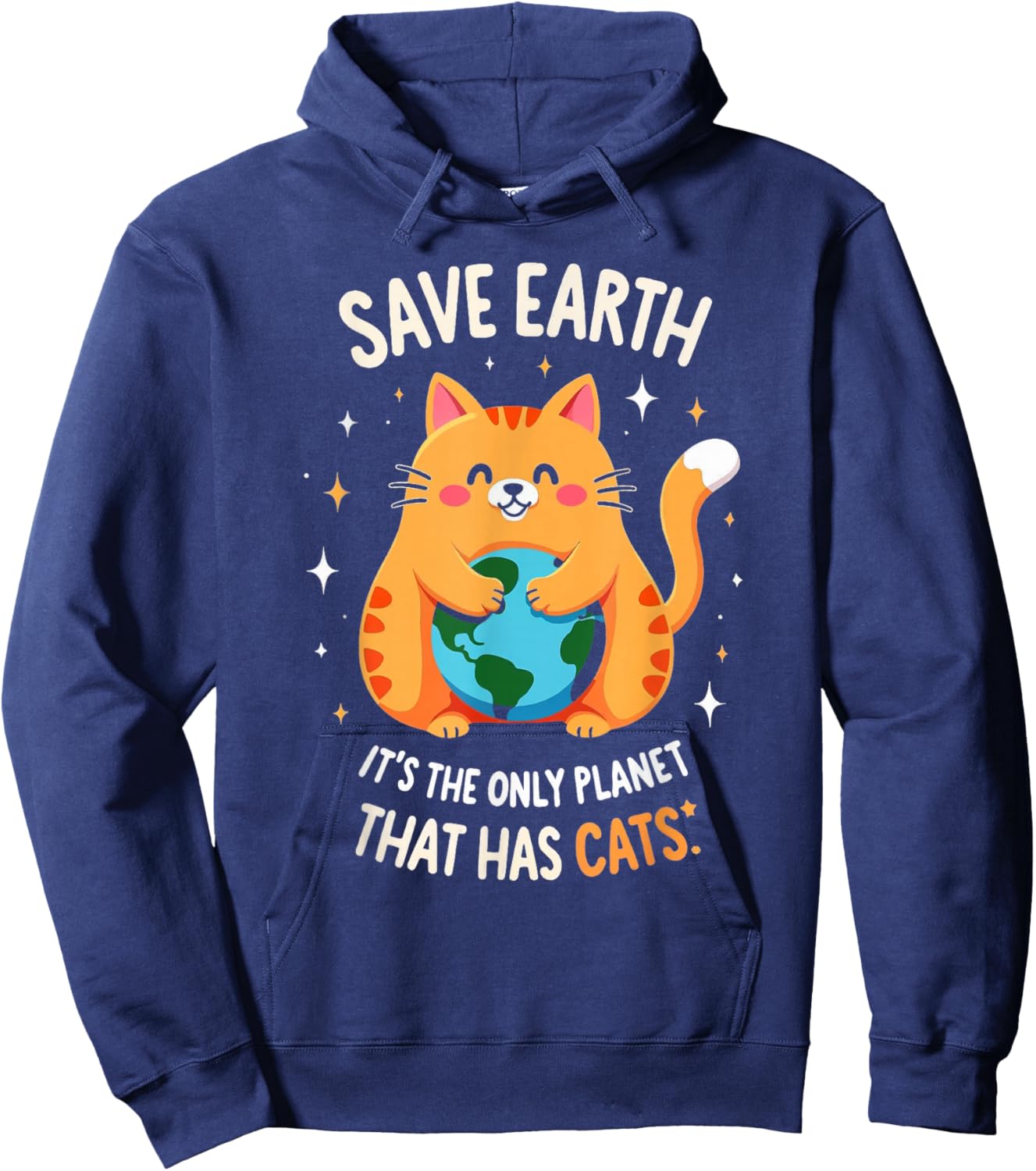 Save Earth Cat Lover Eco-Friendly Cute Humor Earth Day Hoodie - Hoodie | Navy