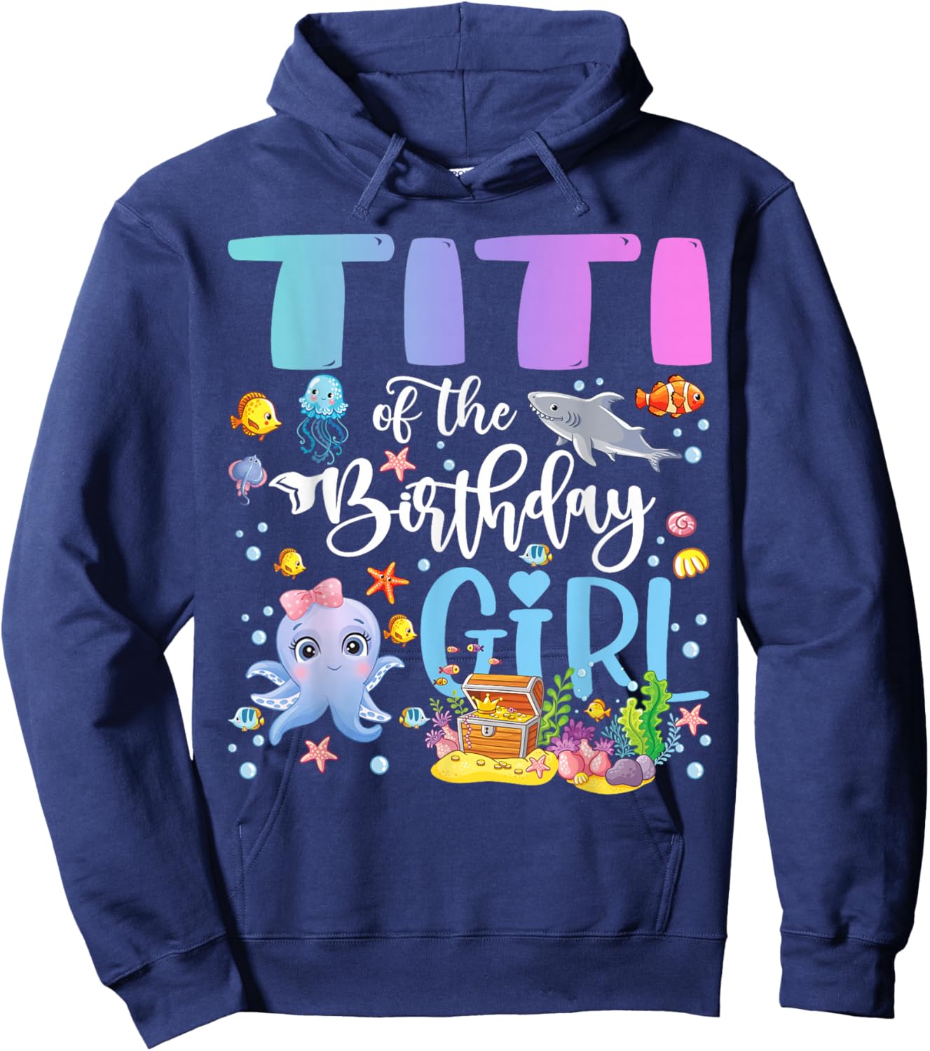 Titi of The Birthday Girl Sea Fish Ocean Aquarium Hoodie - Hoodie | Navy