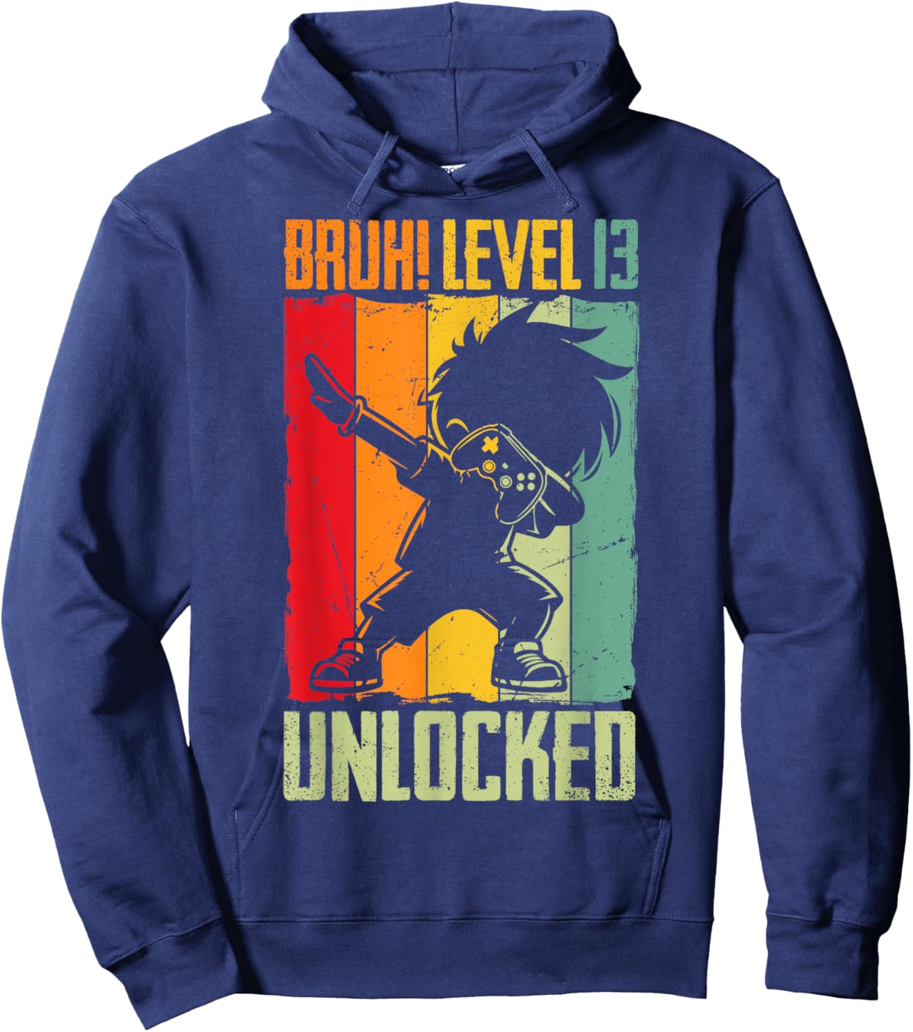 Bruh Level 13 Unlocked 13 Year Old 13th Birthday Dabbing Boy Hoodie - Hoodie | Navy