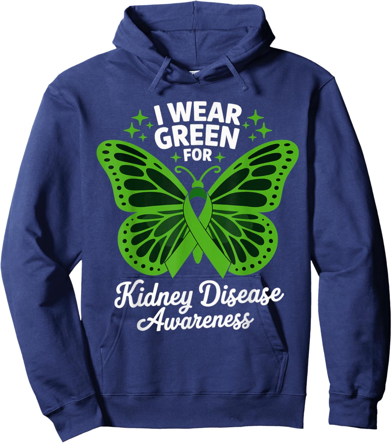 I Wear Green for Kidney Disease Awareness Hoodie - Hoodie | Navy