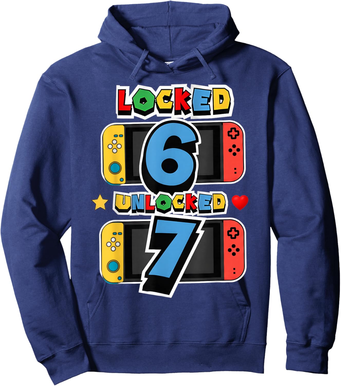 Locked 6 Unlocked 7 7th Birthday Video Game 7 Years 6 7 Meme Hoodie - Hoodie | Navy