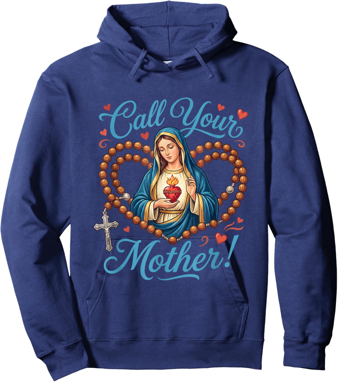 Call Your Mother. Virgin Mary with Holy Rosary Hoodie - Hoodie | Navy